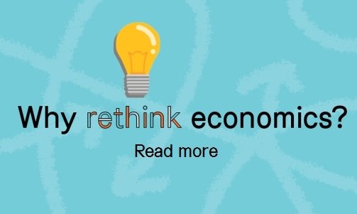 Rethinking Economics